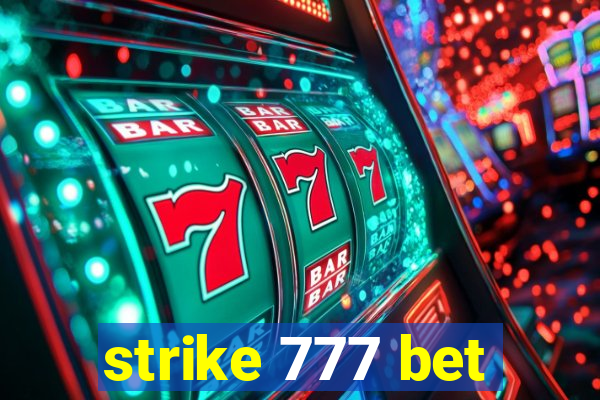 strike 777 bet